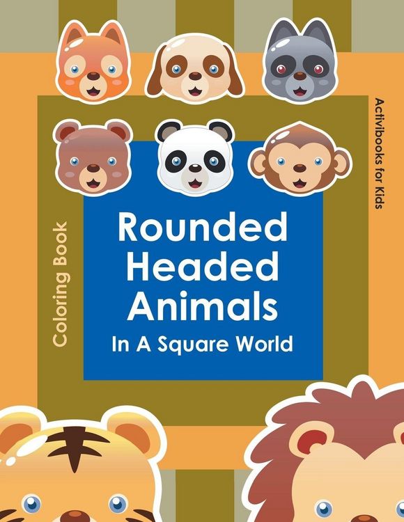 Produktbild: Rounded Headed Animals In A Square World Coloring Book