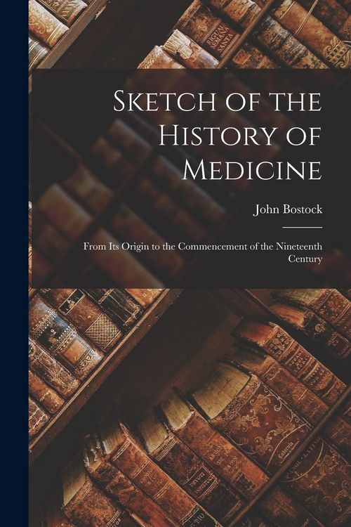 Produktbild: Sketch of the History of Medicine