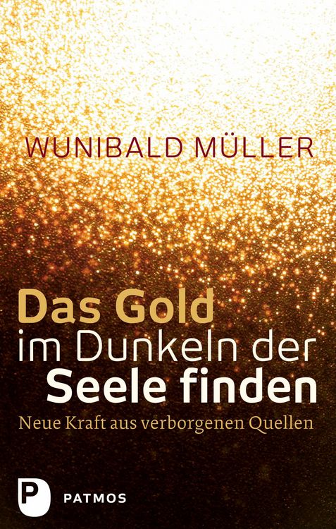 Produktbild: Das Gold im Dunkeln der Seele finden