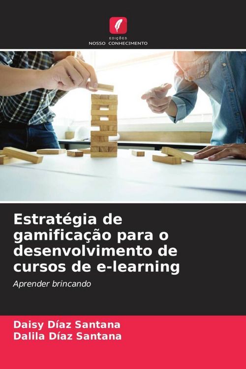 Produktbild: Estrat&eacute;gia de gamifica&ccedil;&atilde;o para o desenvolvimento de cursos de e-learning