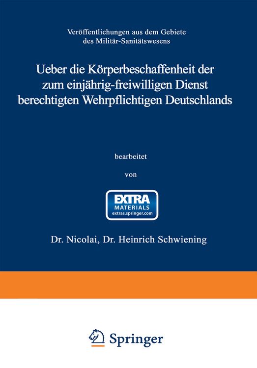 Produktbild: Ueber die K&ouml;rperbeschaffenheit der zum einj&auml;hrig-freiwilligen Dienst berechtigten Wehrpflichtigen Deutschlands