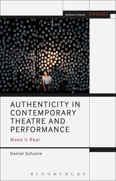 Produktbild: Authenticity in Contemporary Theatre and Performance