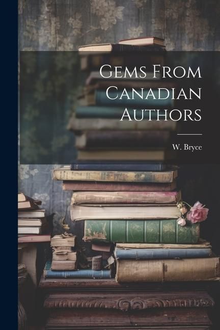 Produktbild: Gems From Canadian Authors