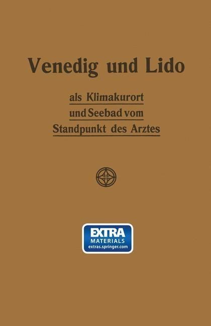 Produktbild: Venedig und Lido als Klimakurort und Seebad vom Standpunkt des Arztes