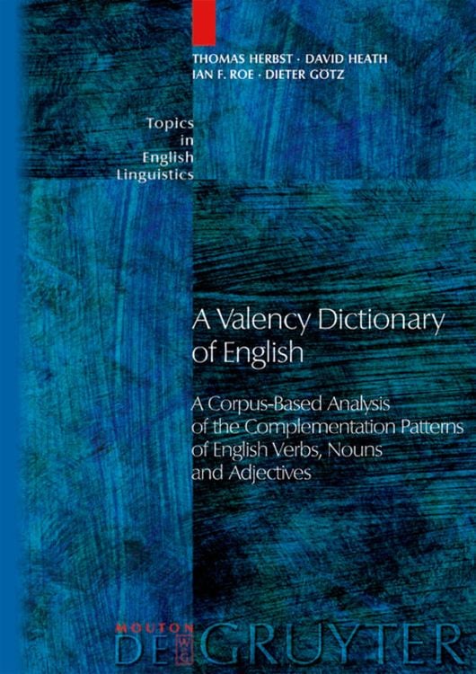 Bild vom Artikel A Valency Dictionary of English vom Autor Text v. Nicola u. Thomas Herbst. Illustr. v. Karl