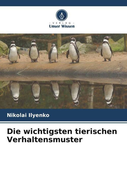 Produktbild: Die wichtigsten tierischen Verhaltensmuster
