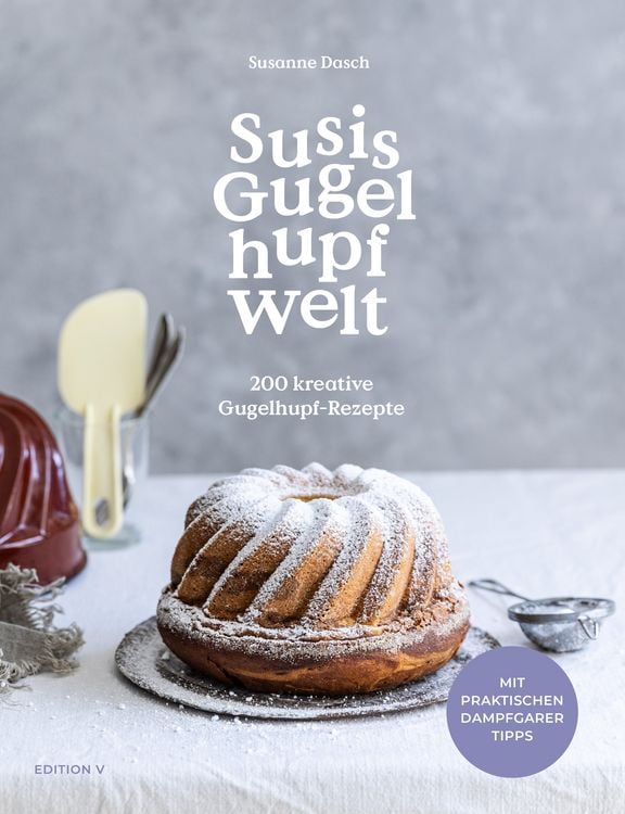 Produktbild: Susis Gugelhupfwelt. 200 kreative Gugelhupf-Rezepte