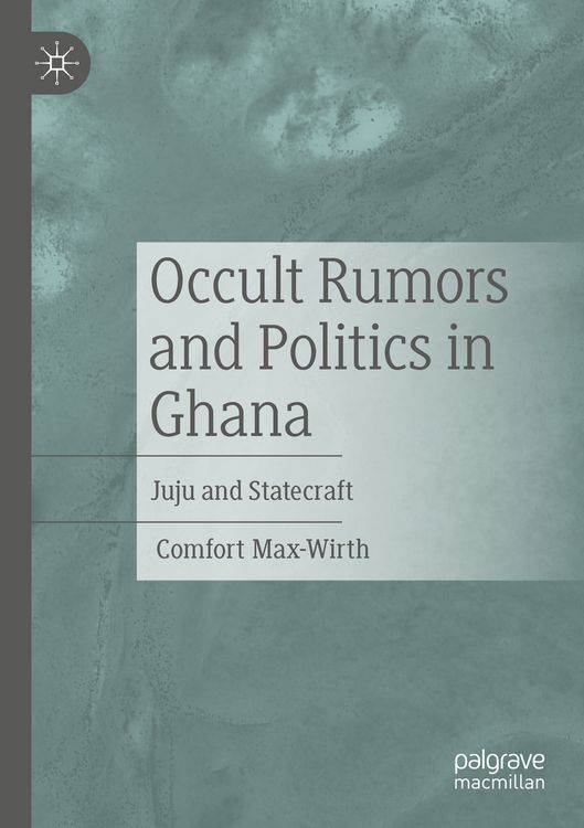 Produktbild: Occult Rumors and Politics in Ghana