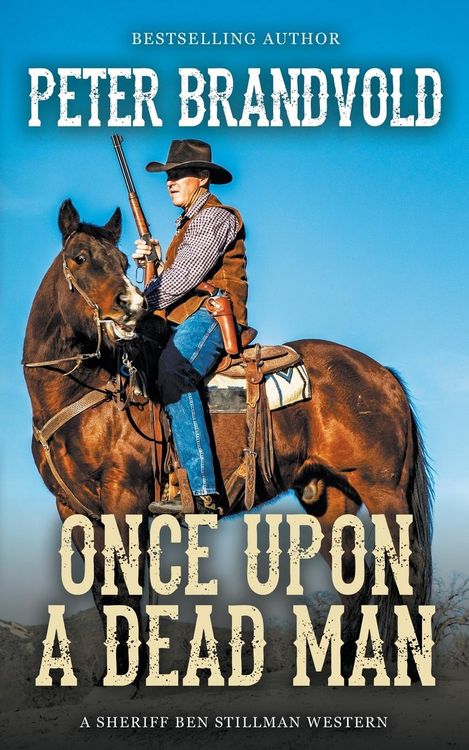 Produktbild: Once Upon a Dead Man (A Sheriff Ben Stillman Western)