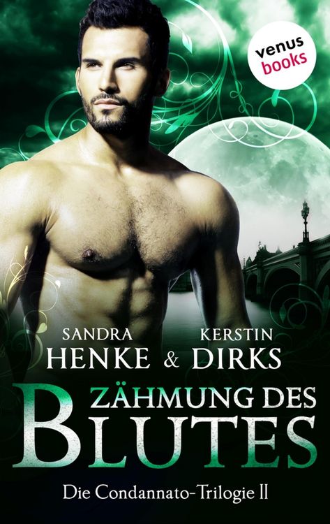 Produktbild: Die Condannato-Trilogie - Band 2: Z&auml;hmung des Blutes
