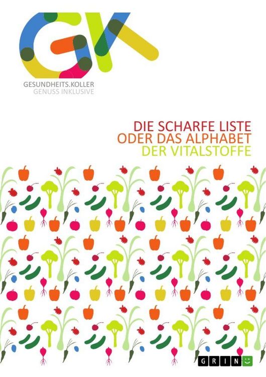 Produktbild: Die scharfe Liste oder das Alphabet der Vitalstoffe