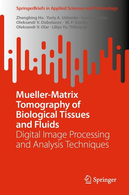 Produktbild: Mueller-Matrix Tomography of Biological Tissues and Fluids