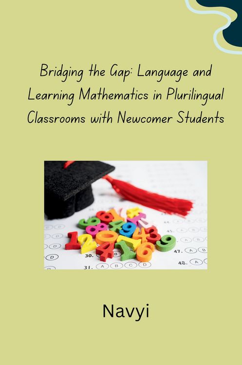 Produktbild: Bridging the Gap: Language and Learning Mathematics in Plurilingual Classrooms with Newcomer Students