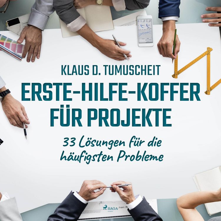 Produktbild: Erste-Hilfe-Koffer f&uuml;r Projekte - 33 L&ouml;sungen f&uuml;r die h&auml;ufigsten Probleme (Ungek&uuml;rzt)
