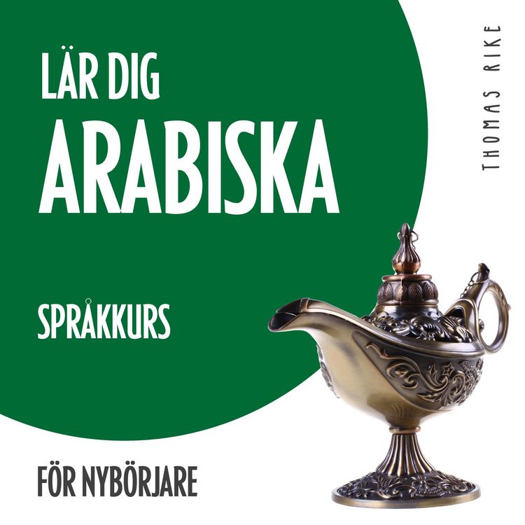Produktbild: L&auml;r dig arabiska (spr&aring;kkurs f&ouml;r nyb&ouml;rjare)
