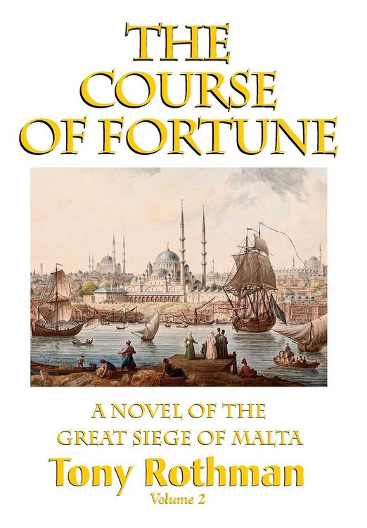 Produktbild: The Course of Fortune-A Novel of the Great Siege of Malta Vol. 2