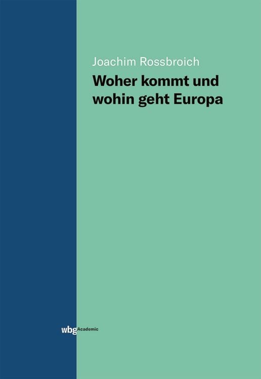 Produktbild: Woher kommt und wohin geht Europa