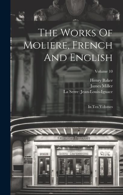 Produktbild: The Works Of Moliere, French And English