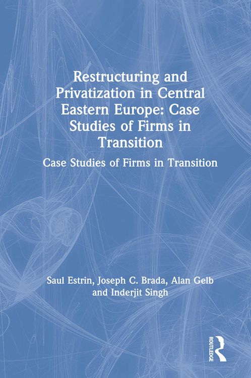 Produktbild: Restructuring and Privatization in Central Eastern Europe