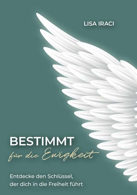 Produktbild: BESTIMMT f&uuml;r die Ewigkeit - Dein Ratgeber wie du Gott praktisch im Alltag erleben kannst.