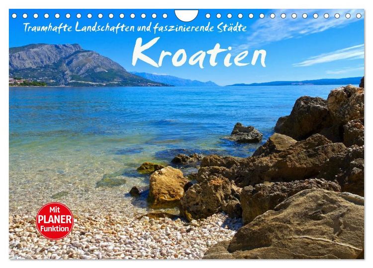 Produktbild: Kroatien - Traumhafte Landschaften und faszinierende St&auml;dte (Wandkalender 2026 DIN A4 quer), CALVENDO Monatskalender
