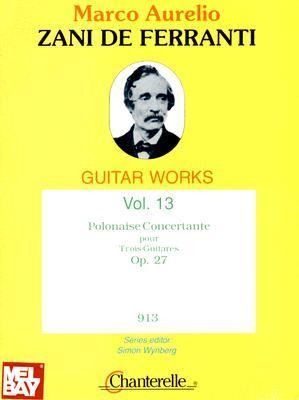 Produktbild: Marco Aurelio Zani de Ferranti: Polonaise Concertante Pour Trois Guitares