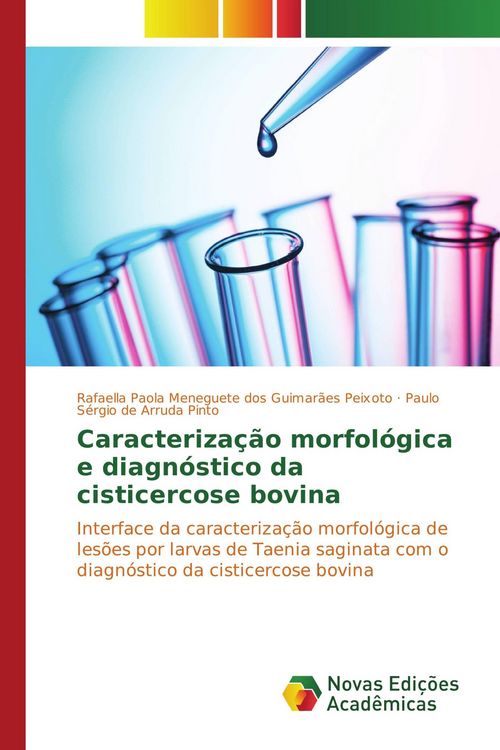 Produktbild: Caracteriza&ccedil;&atilde;o morfol&oacute;gica e diagn&oacute;stico da cisticercose bovina