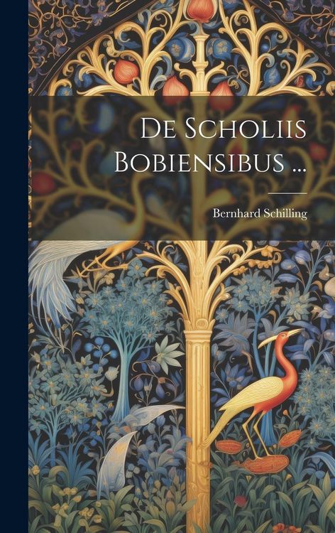 Produktbild: De Scholiis Bobiensibus ...