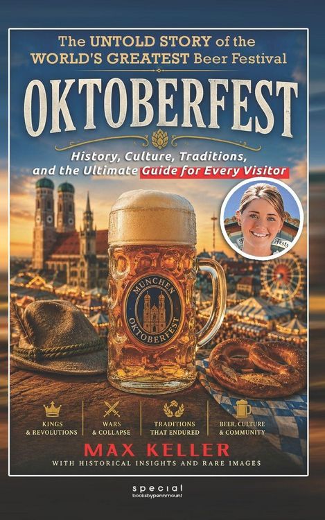 Produktbild: Oktoberfest. The untold story of the world's greatest Beer Festival