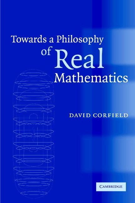 Produktbild: Towards a Philosophy of Real Mathematics