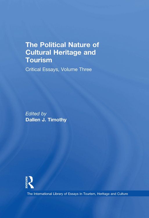 Produktbild: The Political Nature of Cultural Heritage and Tourism