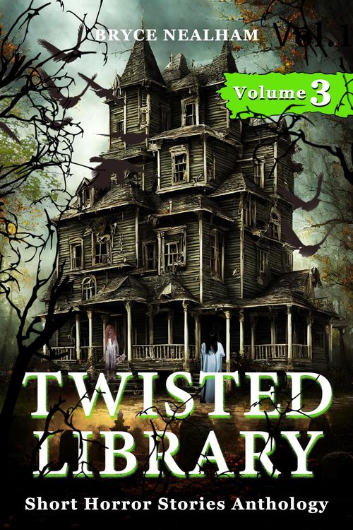 Produktbild: Twisted Library - Volume 3: Short Horror Stories Anthology (Savage Fear Anthologies, #3)