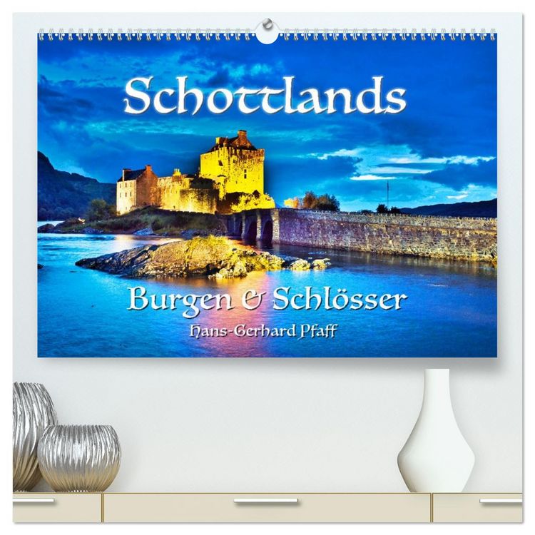 Produktbild: Schottlands Burgen und Schl&ouml;sser (hochwertiger Premium Wandkalender 2026 DIN A2 quer), Kunstdruck in Hochglanz