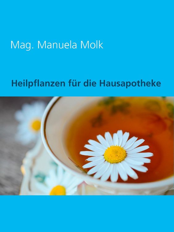Produktbild: Heilpflanzen f&uuml;r die Hausapotheke