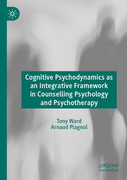 Produktbild: Cognitive Psychodynamics as an Integrative Framework in Counselling Psychology and Psychotherapy