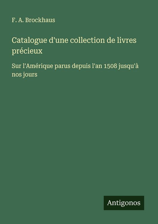 Produktbild: Catalogue d'une collection de livres pr&eacute;cieux