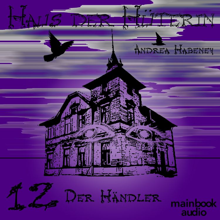 Produktbild: Haus der H&uuml;terin: Band 12 - Der H&auml;ndler