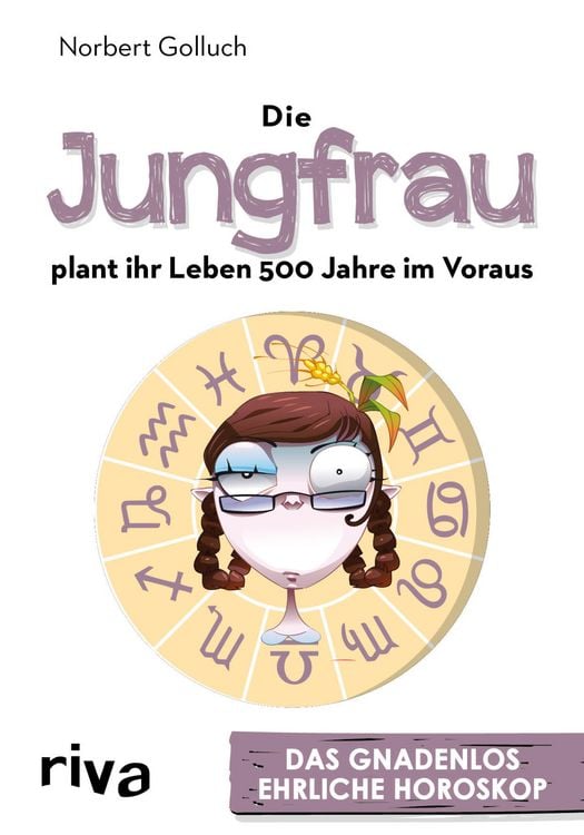 Produktbild: Die Jungfrau plant ihr Leben 500 Jahre im Voraus