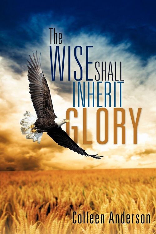 Produktbild: The Wise Shall Inherit Glory