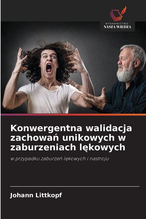 Produktbild: Konwergentna walidacja zachowa&iquest; unikowych w zaburzeniach l&iquest;kowych