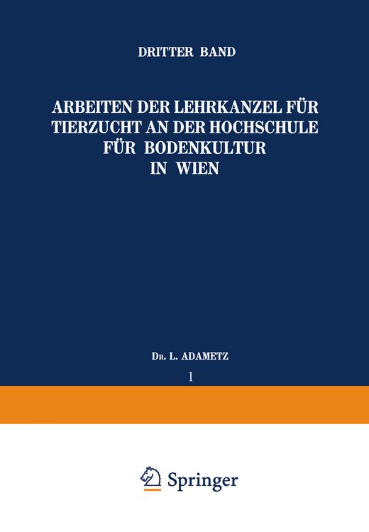 Produktbild: Arbeiten der Lehrkanzel f&uuml;r Tierzucht an der Hochschule f&uuml;r Bodenkultur in Wien