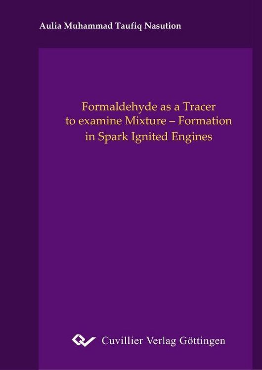 Produktbild: Formadehyde as a Tracer to examine Mixture - Formation in Spark Ignited Engines