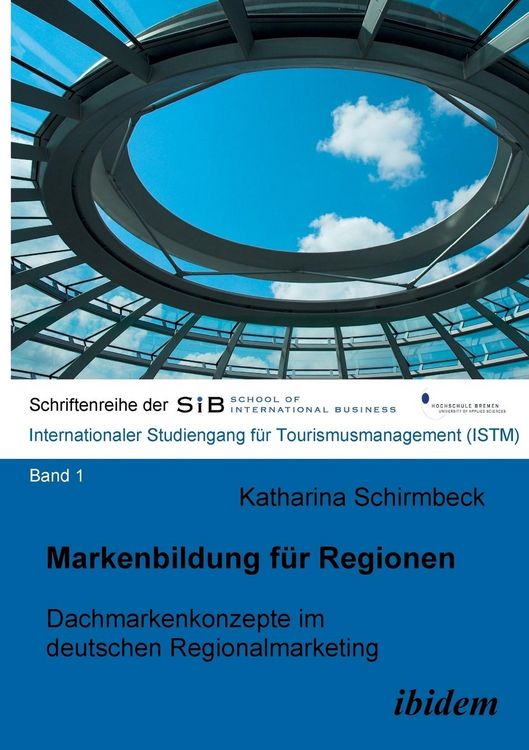 Produktbild: Schirmbeck, K: Markenbildung f&uuml;r Regionen. Dachmarkenkonzept