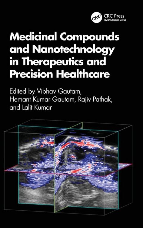 Produktbild: Medicinal Compounds and Nanotechnology in Therapeutics and Precision Healthcare
