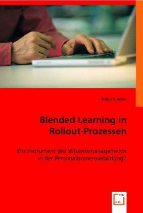 Produktbild: Caspari, K: Blended Learning in Rollout-Prozessen