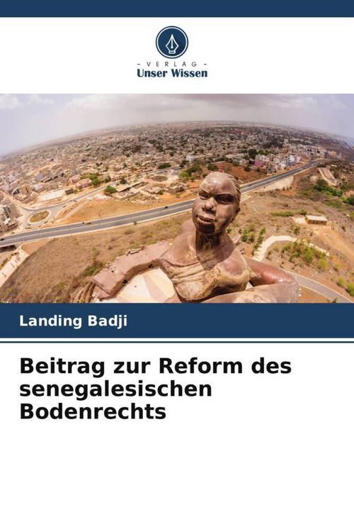 Produktbild: Beitrag zur Reform des senegalesischen Bodenrechts