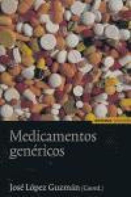 Produktbild: Medicamentos gen&eacute;ricos : una aproximaci&oacute;n interdisciplinar