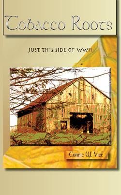 Produktbild: Tobacco Roots: Just This Side of WWII