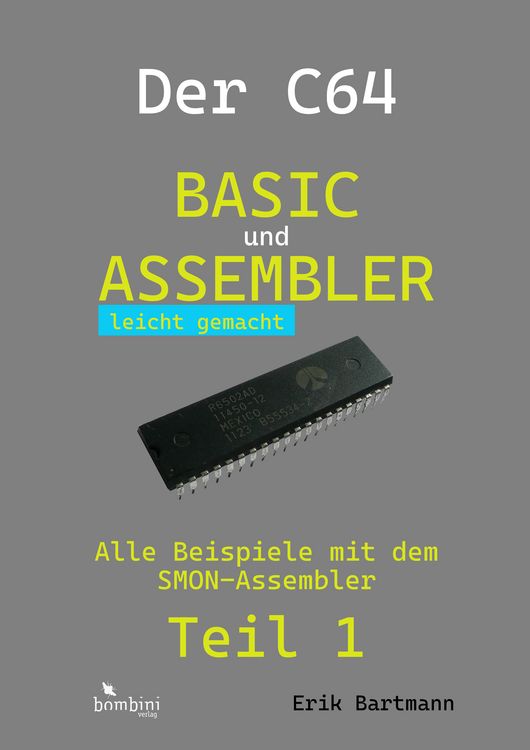 Produktbild: Der C64 -- Basic und Assembler leicht gemacht