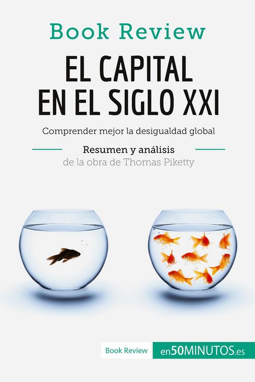Produktbild: El capital en el siglo XXI de Thomas Piketty (An&aacute;lisis de la obra)